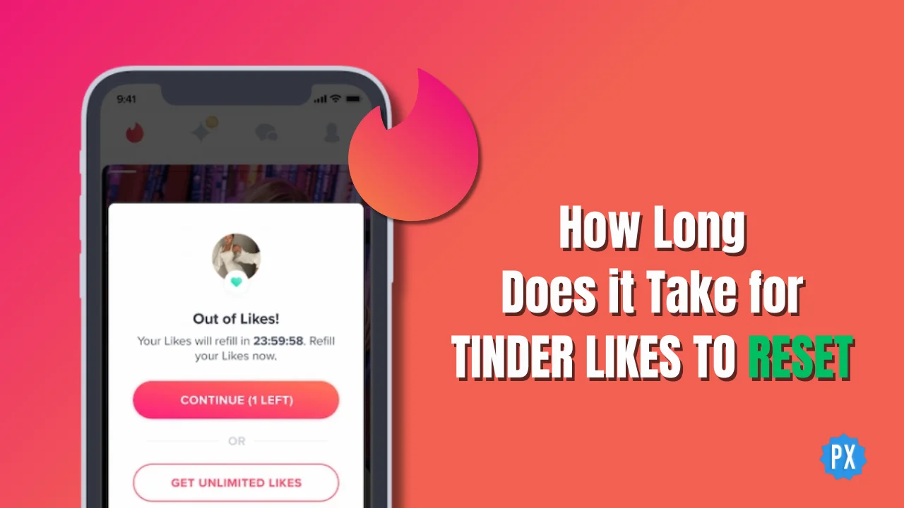 How long does it take for Tinder likes to reset