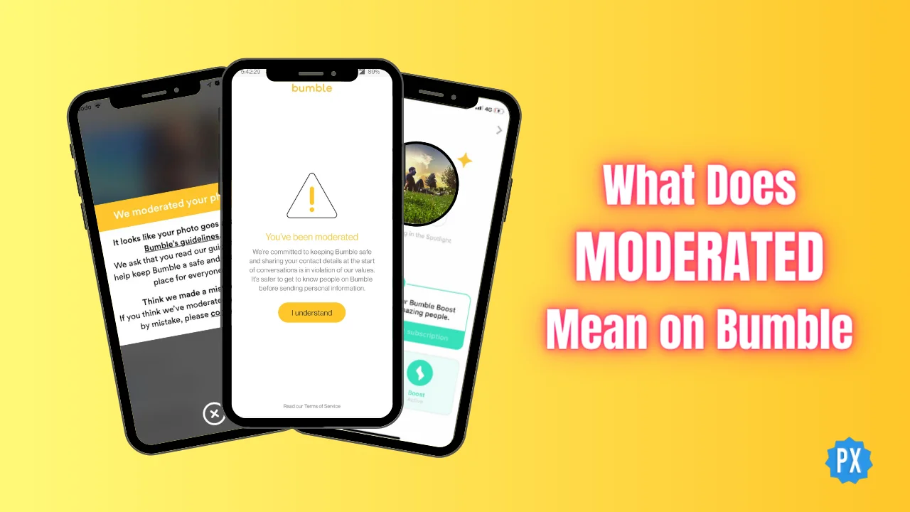 What Does Moderated Mean on Bumble